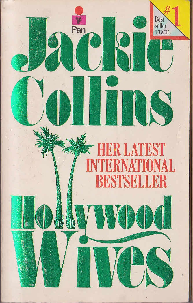 The Cover of Hollywood wives. Green shiny letters on a white background. The two 'l's of Holly wood are drawn as palm trees.